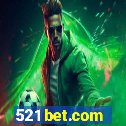 521 bet.com